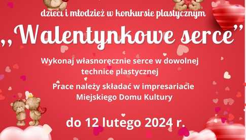 MDK Świebodzice organizuje konkurs walentynkowy
