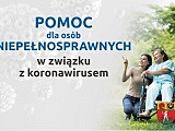 Pomoc dla osób niepełnosprawnych w związku z koronawirusem