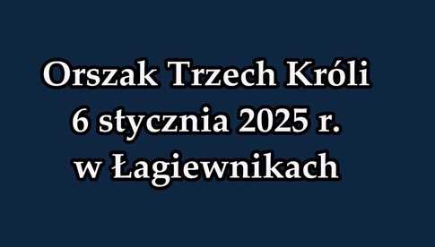 Gmina Łagiewniki: wideo z Orszaku Trzech Króli