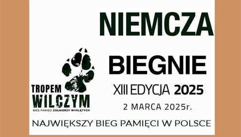 Zapraszamy do udziału w XIII edycji Biegu Tropem Wilczym w Niemczy