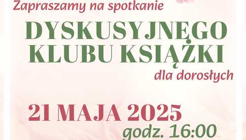 Piława Górna. Spotkanie Dyskusyjnego Klubu Książki