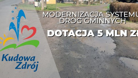 5 mln złotych dotacji na inwestycje drogowe w gminie Kudowa-Zdrój: Które ulice zostaną wyremontowane?