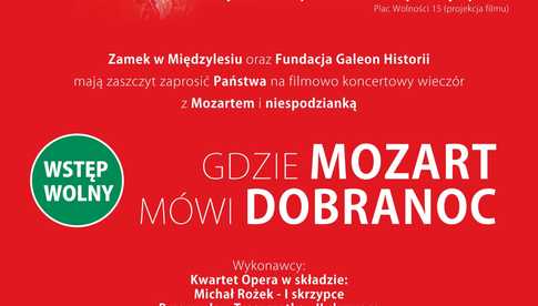 5 października, Międzylesie: Filmowo-koncertowy wieczór z niespodzianką Gdzie Mozart mówi dobranoc