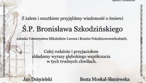 Kondolencje dla rodziny ś.p. Bronisława Szkodzińskiego