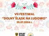 Będzie kolejna edycja Festiwalu Dolny Śląsk na ludowo. Znamy termin!