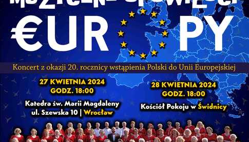 28.04, Świdnica: Koncert Operetki Wrocławskiej z okazji 20. rocznicy wstąpienia Polski do UE Muzyczne Opowieści Europy w Kościele Pokoju