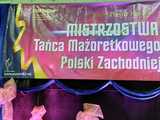 [FOTO] Tancerki z Farta i mażoretki z Mamy Farta wystąpiły na Mistrzostwach Polski Zachodniej