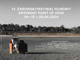 14-15.06 i 29.06, Żarów, Imbramowice i Kalno: 13. Żarowski Festiwal Filmowy Different Point of View