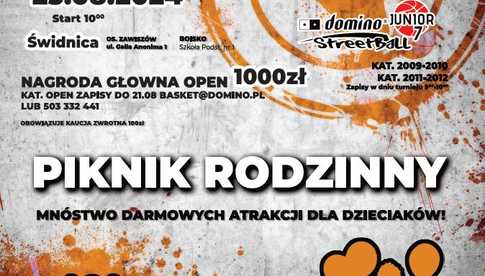 25.08, Świdnica: Domino Streetball Cup i Piknik Rodzinny
