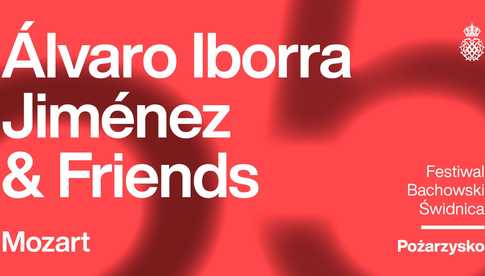 20.07, Pożarzysko: Festiwal Bachowski: Álvaro Iborra Jiménez & Friends | Mozart