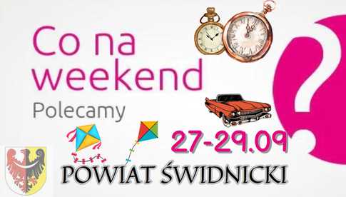 Święto Latawca, zlot zabytkowych pojazdów, Święto Zegarów i charytatywny turniej piłki nożnej. Co na weekend w naszym powiecie?