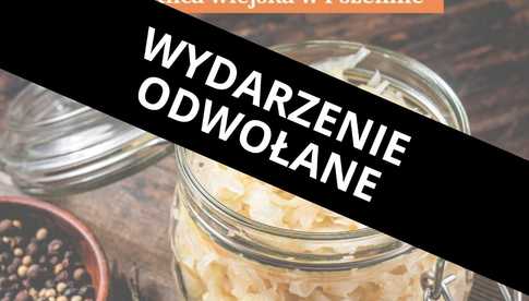 Wielkie Kiszenie Kapusty odwołane! 