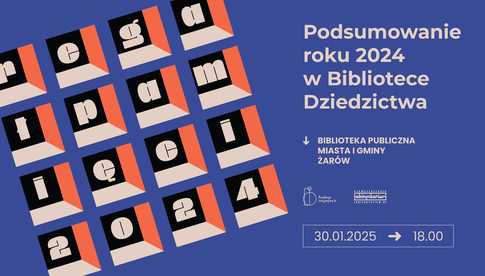 30.01, Żarów: Podsumowanie roku 2024 w Bibliotece Dziedzictwa