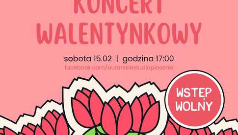 15.02, Strzegom: Koncert Walentynkowy