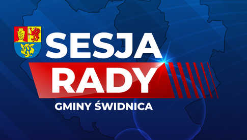 Przed nami XVII Sesja Rady Gminy Świdnica