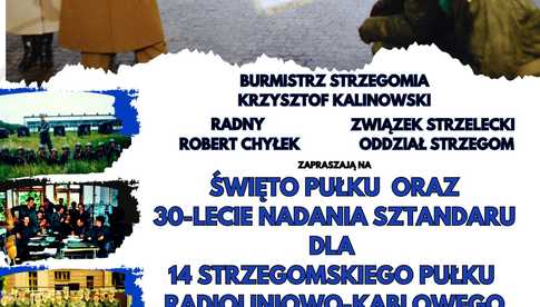 21.02, Strzegom: Obchody Święta Pułku oraz 30-lecie nadania sztandaru dla 14. Strzegomskiego Pułku Radioliniowo-Kablowego