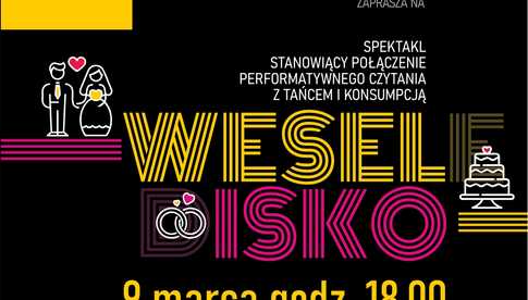 9.03, Świdnica: Alchemia Teatralna: Spektakl Weselisko na BIS