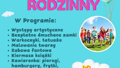16.05, Strzelce: Piknik Rodzinny