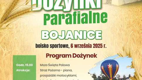 6.09, Bojanice: Dożynki Parafialne