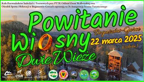 22.03, Boguszów-Gorce: 20. Inauguracja Sezonu Turystycznego - Dwie wieże