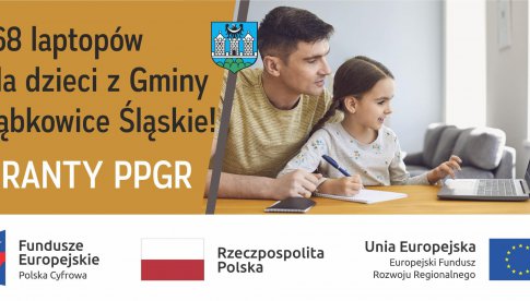 168 dzieci z gminy Ząbkowice Śląskie otrzyma laptopy w ramach Konkursu Granty PPGR!