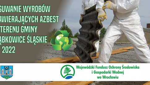 Blisko 66 tys. zł dofinansowania dla gminy Ząbkowice Śląskie na usuwanie azbestu