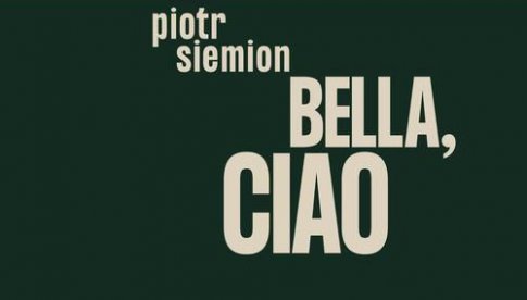 Książka Miesiąca: Piotr Siemion Bella, ciao