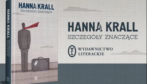 Książka Miesiąca: Hanna Krall Szczegóły znaczące
