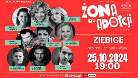 25.10, Spektakl komediowy Żona do adopcji w Ziębickim Centrum Kultury 