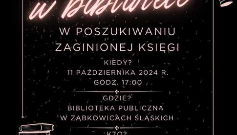 11.10, X jubileuszowa Noc Bibliotek. Co przygotowała na tę okazję Biblioteka w Ząbkowicach Śląskich?