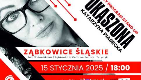 15.01, STAND UP Katarzyny Piaseckiej w ZCKiT