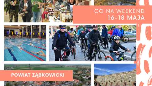 [WYDARZENIA] Co robić w weekend w powiecie ząbkowickim? Sprawdźcie kulturalno-sportowy rozkład jazdy od 16 do 18 maja