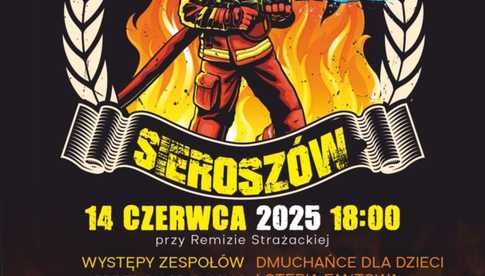14.06, Sieroszów: Festyn Strażacki 