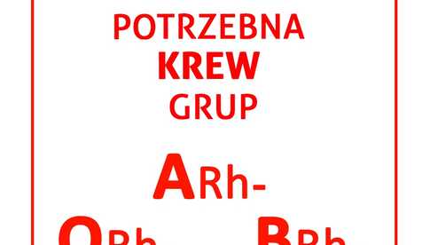 Znasz swoją grupę krwi? Regionalne Centrum Krwiodawstwa apeluje o pomoc