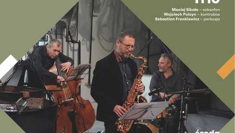 23.07, Ząbkowice Śląskie: Koncert jazzowy Maciej Sikała TRIO
