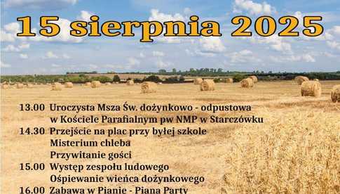15.08, Starczówek: Dożynki
